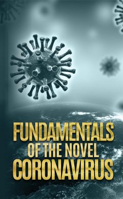 Fundamentals of the Novel Virus (eBook, ePUB) Cover Fundamentals of the Novel Virus (eBook, ePUB)