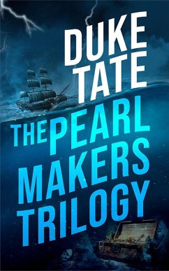 The Pearlmakers Trilogy (eBook, ePUB) - Tate, Duke