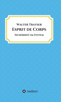 Esprit de Corps (eBook, ePUB) - Trayser, Walter
