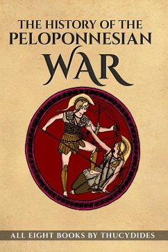 The History of the Peloponnesian War (eBook, ePUB) - Thucydides