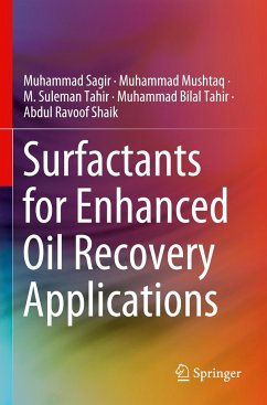 Surfactants for Enhanced Oil Recovery Applications - Sagir, Muhammad;Mushtaq, Muhammad;Tahir, M. Suleman