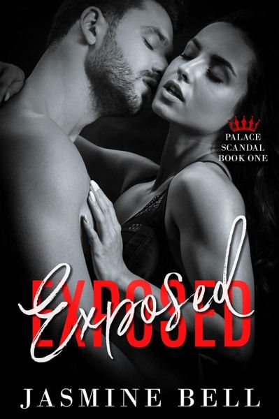 Exposed (Palace Scandal, #1) (eBook, ePUB)
