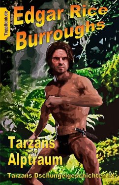 Tarzans Alptraum (eBook, ePUB) - Burroughs, Edgar Rice