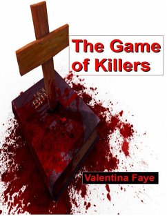The Game of Killers (eBook, ePUB) - Faye, Valentina
