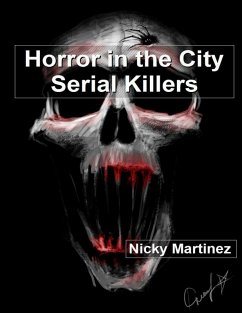 Horror in the City: Serial Killers (eBook, ePUB) Cover Horror in the City: Serial Killers (eBook, ePUB)