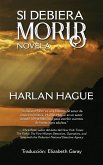 Si Debiera Morir (eBook, ePUB)