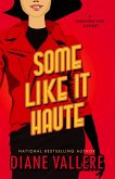 Some Like It Haute: A Samantha Kidd Mystery (A Killer Fashion Mystery, #4) (eBook, ePUB)