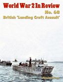 World War 2 In Review No. 68: British 'Landing Craft Assault' (eBook, ePUB)