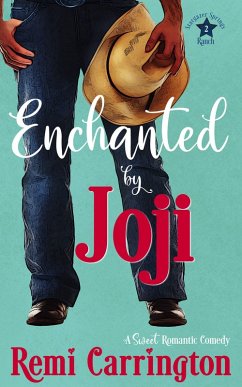 Cover Enchanted by Joji: A Sweet Romantic Comedy (Stargazer Springs Ranch, #2) (eBook, ePUB)