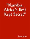 Namibia, Africa's Best Kept Secret (eBook, ePUB)