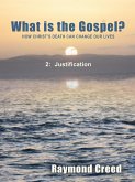 Justification (What is the Gospel?, #2) (eBook, ePUB)