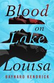 Blood on Lake Louisa (eBook, ePUB) Blood on Lake Louisa (eBook, ePUB)