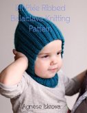 Elf Pixie Ribbed Balaclava Knitting Pattern (eBook, ePUB)