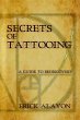 Secrets of Tattooing: A Guide to... - Bild 1