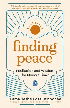 Finding Peace (eBook, ePUB) - Rinpoche, Yeshe Losal