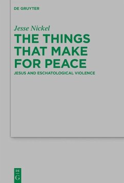 The Things that Make for Peace (eBook, ePUB) - Nickel, Jesse P.