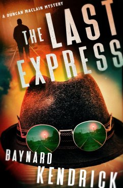 The Last Express (eBook, ePUB) - Kendrick, Baynard