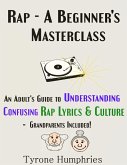 Rap - A Beginner's Masterclass (eBook, ePUB)