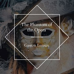 The Phantom of the Opera (MP3-Download) - Leroux, Gaston