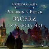 Peterkin & Brokk 2: Rycerz i zwierciadło (MP3-Download)