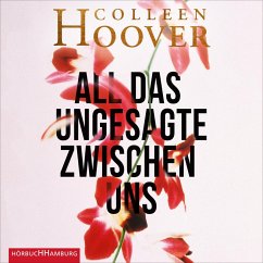All das Ungesagte zwischen uns (MP3-Download) - Hoover, Colleen