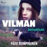 Vilman koiraklubi (MP3-Download) - Bild 1