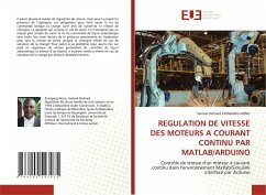 REGULATION DE VITESSE DES MOTEURS A COURANT CONTINU PAR MATLAB/ARDUINO - ZIONGANG NONO, Samuel Dolnard