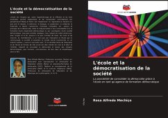 L'école et la démocratisation de la société - Mechiço, Rosa Alfredo