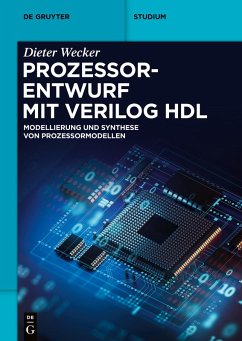 Prozessorentwurf mit Verilog HDL - Wecker, Dieter