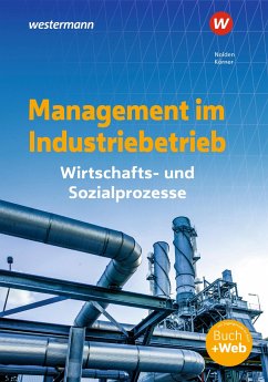 Management im Industriebetrieb. Schülerband - Körner, Peter;Nolden, Rolf-Günther