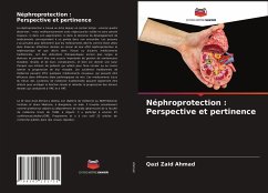 Néphroprotection : Perspective et pertinence - Ahmad, Qazi Zaid