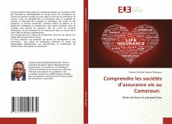 Comprendre les sociétés d¿assurance vie au Cameroun: - Owona Ndougou, Clément Martial