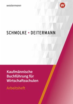 Kaufmännische Buchführung für Wirtschaftsschulen - Deitermann, Manfred;Stobbe, Susanne;Flader, Björn