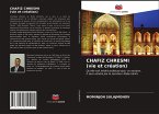 CHAFIZ CHRESMI (vie et création)