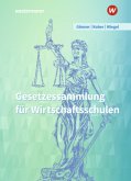 Gesetzessammlung für Wirtschaftsschulen