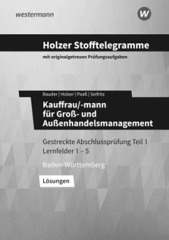 Holzer Stofftelegramme Kauffrau/-mann für Groß- und Außenhandelsmanagement - Holzer, Volker;Bauder, Markus;Paaß, Thomas