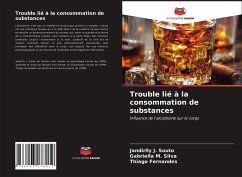 Trouble lié à la consommation de substances - Souto, Jandirlly J.;Silva, Gabriella M.;Fernandes, Thiago