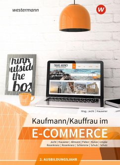 Kaufmann/Kauffrau im E-Commerce. 2. Ausbildungsjahr: Schülerband - Schulz, Dominik;Schulz, Caroline;Jecht, Hans