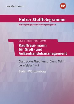 Holzer Stofftelegramme Groß- und Außenhandelsmanagement. Aufgabenband. Baden-Württemberg - Seifritz, Christian;Paaß, Thomas;Bauder, Markus