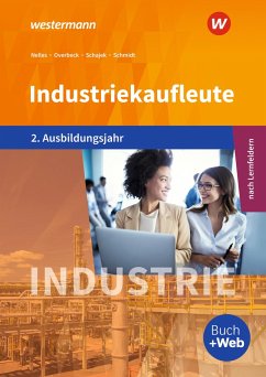 Industriekaufleute 2. Schulbuch. 2. Ausbildungsjahr - Schmidt, Christian;Overbeck, Dirk;Schajek, Markus