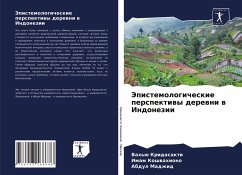 Jepistemologicheskie perspektiwy derewni w Indonezii - Kridasakti, Vah'ü;Koshwahiono, Imam;Madzhid, Abdul