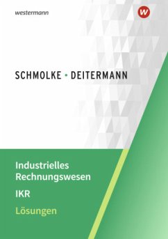 Industrielles Rechnungswesen - IKR - Flader, Björn;Deitermann, Manfred;Rückwart, Wolf-Dieter