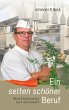 Ein selten schöner Beruf - Bild 1