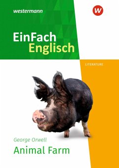 Animal Farm. EinFach Englisch New Edition Textausgaben - Orwell, George;Auer, Kathrin