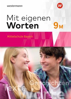 Mit eigenen Worten 9M. Schulbuch. Sprachbuch für bayerische Mittelschulen - Batzner, Ansgar;Detjen, Annabelle;Jungkurz, Susann