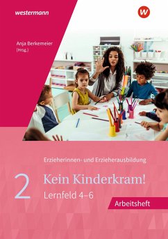 Kein Kinderkram! 2. Arbeitsheft - Gehlen, Martin;Lück, Gisela;Dreißen, Stefanie