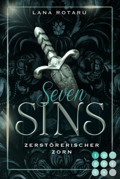 Zerstörerischer Zorn / Seven Sins Bd.5 - Rotaru, Lana