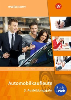 Automobilkaufleute. 3. Ausbildungsjahr: Schulbuch - Hausener, Svenja;Kühn, Gerhard;Jecht, Hans;Hausener-Witkovsky, Svenja