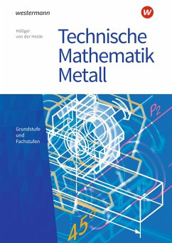 Technische Mathematik Metall. Schülerband - Heide, Volker von der;Höllger, Jutta