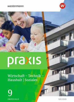 Praxis - WTH 9 Schülerband. Wirtschaft / Technik / Haushalt. Oberschulen in Sachsen - Imhof, Ursel;Kaps, Sandra;Otto, Ingrid
